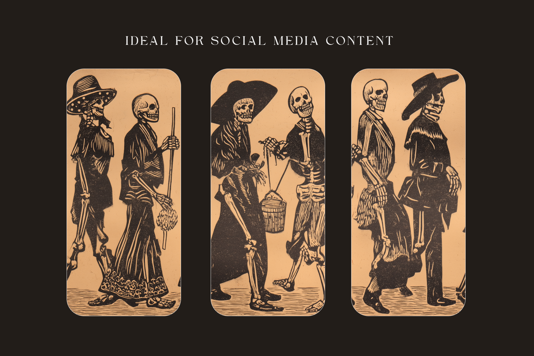 Four illustrations of skeletons in traditional clothing on a beige background with text 'Ideal for Social Media Content'.