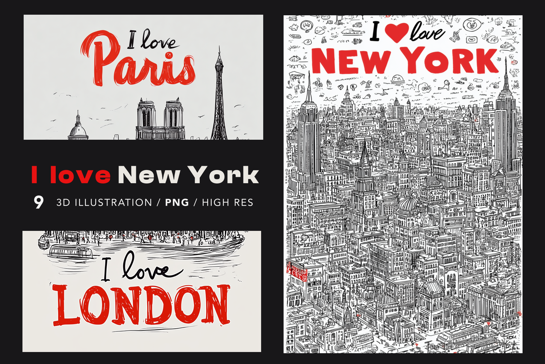 Set of illustrations with 'I love' text for Paris, New York, and London.