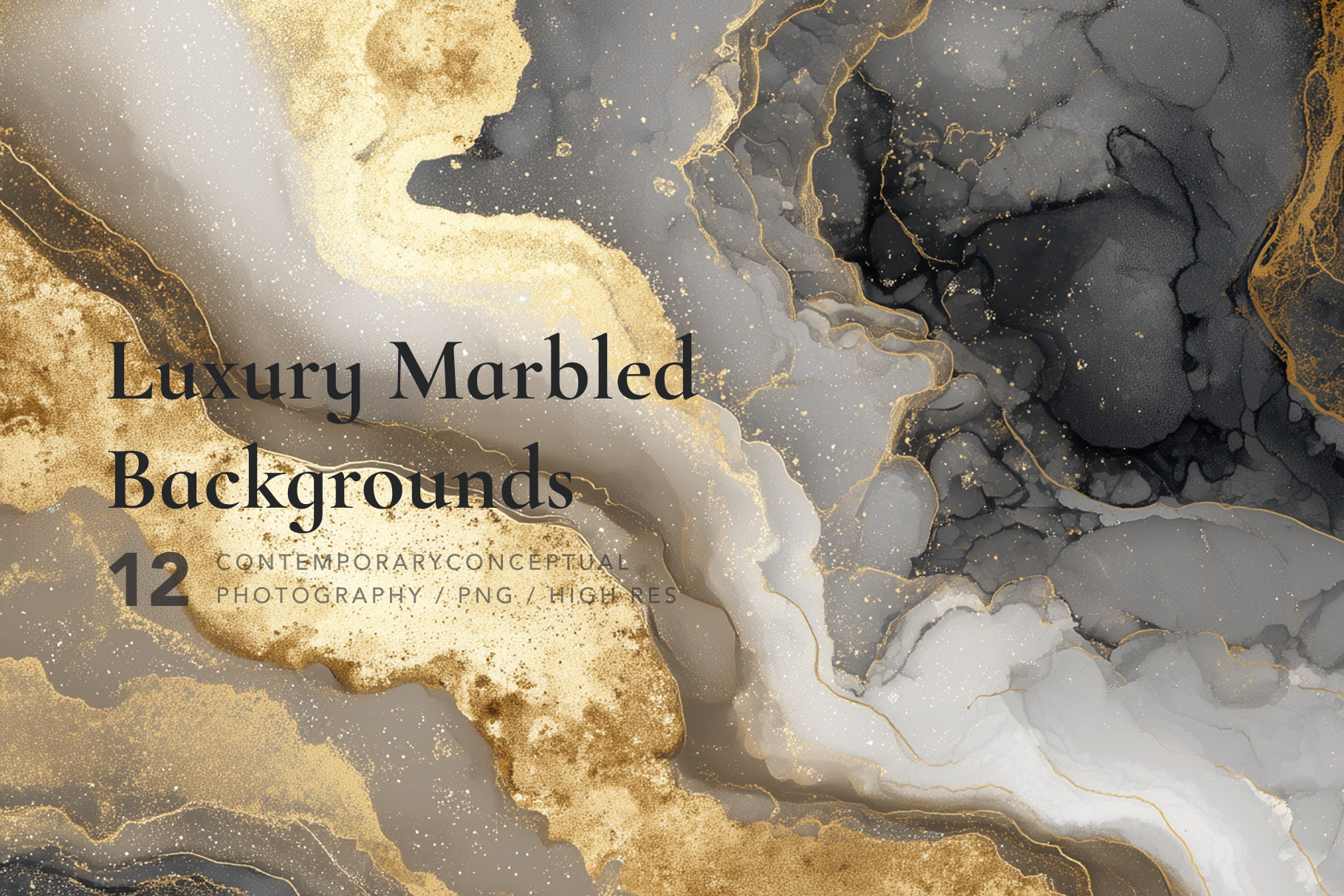 A luxury marble background texture with abstract black, gray, white, and gold veining, overlaid with the text 'Luxury Marbled Backgrounds 12 CONTEMPORARY CONCEPTUAL PHOTOGRAPHY / PNG / HIGH RES'.