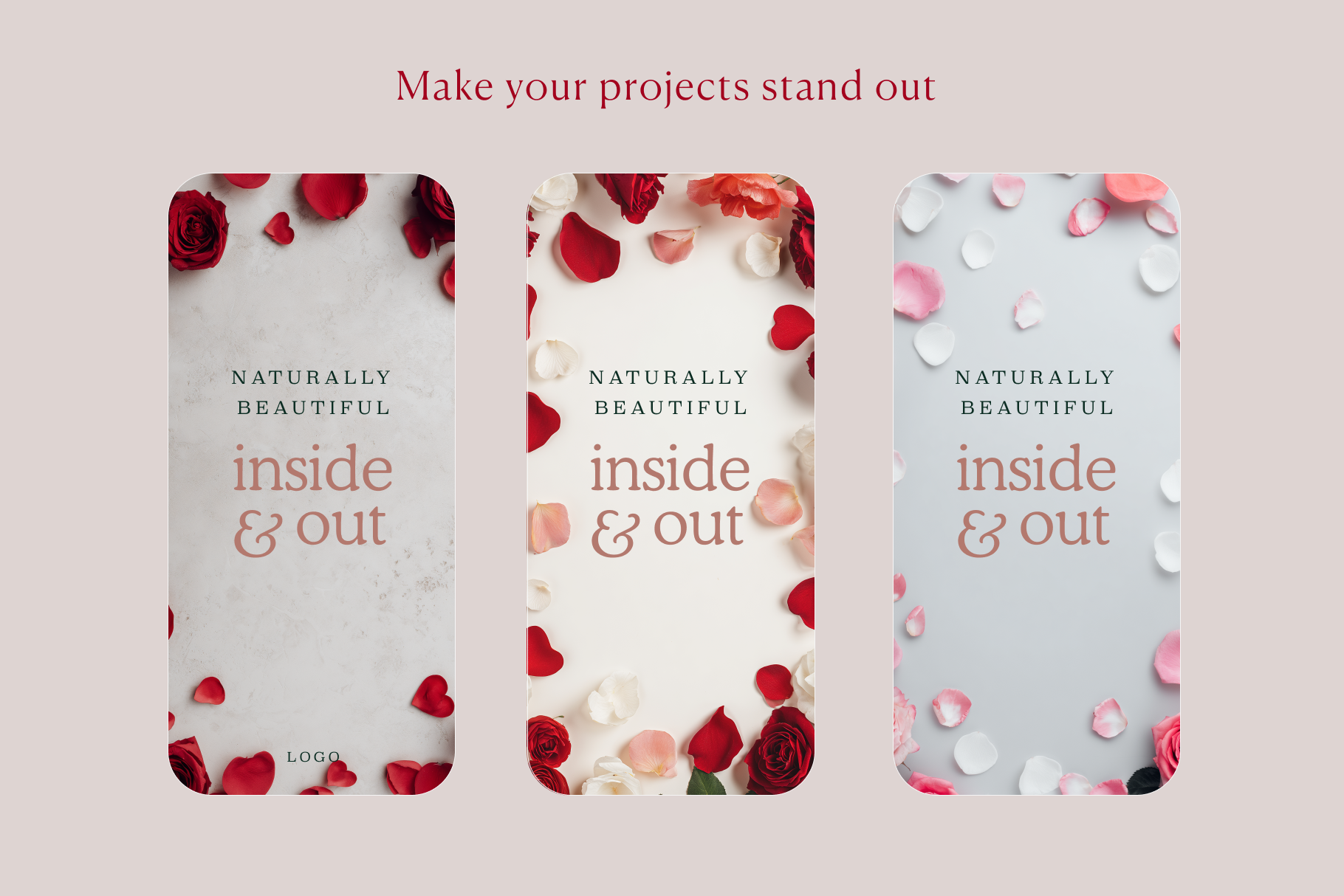 Three phone cases with floral designs and 'Naturally Beautiful inside & out' text on a light background.